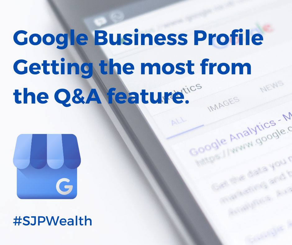 Google's FAQs Social media for St James's Place Wealth Managers